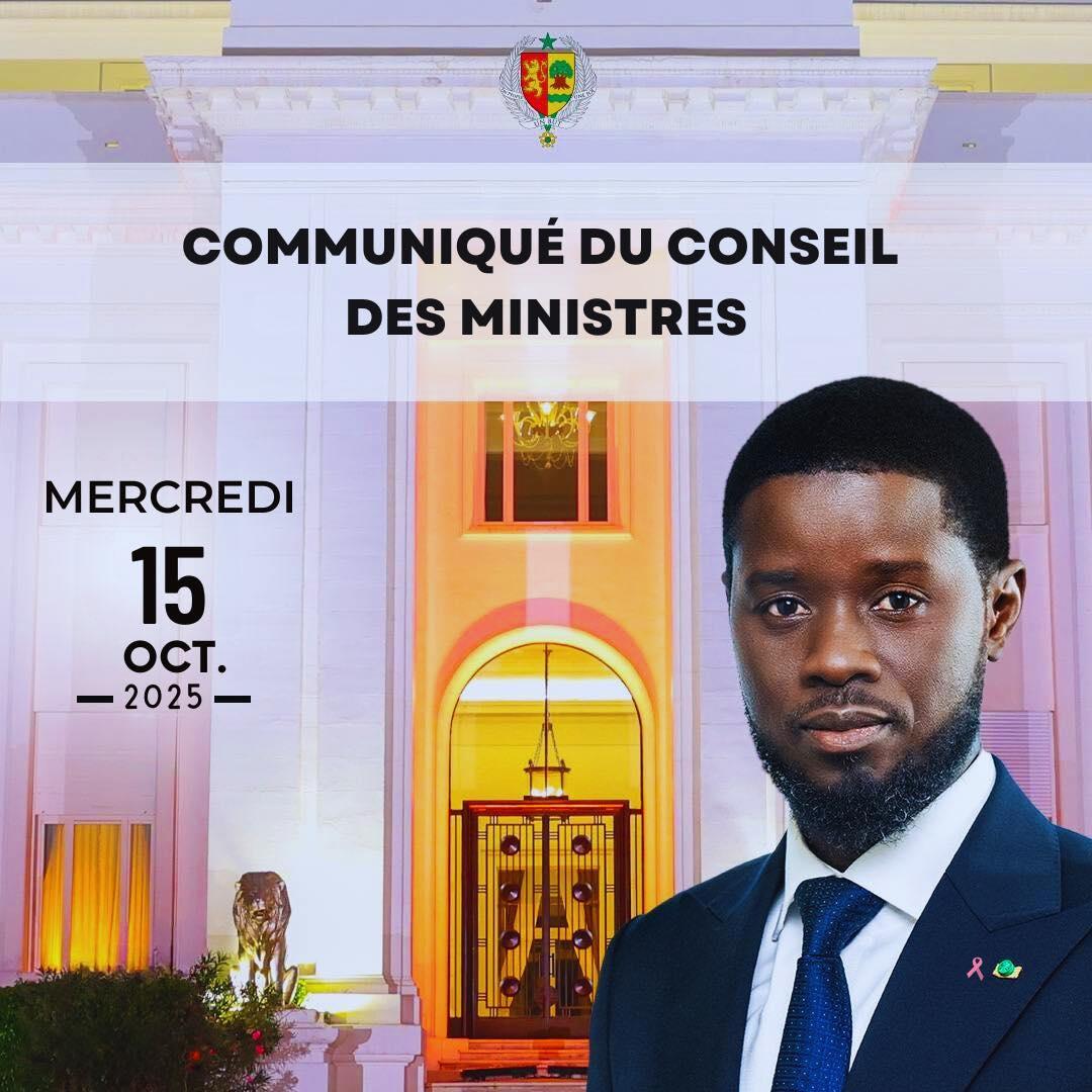 Le communiqué du Conseil des ministres du Mercredi 15 Octobre 2025