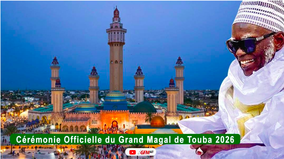 🔴🔴 |Direct TOUBA| Cérémonie Officielle du Grand Magal de Touba 2026