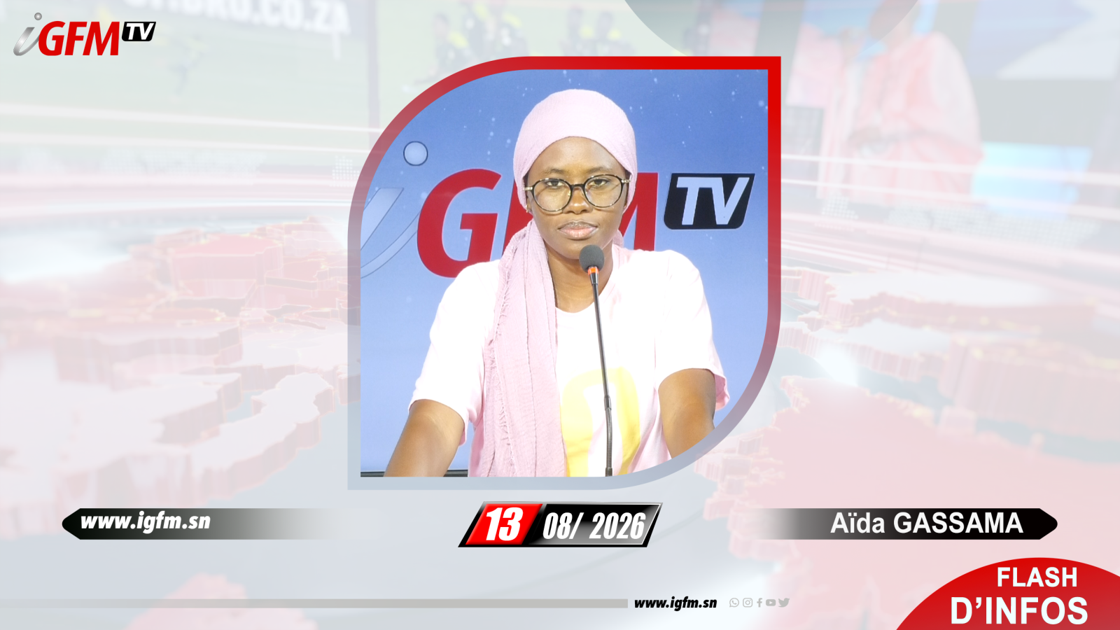 Flash d\'Infos IGFM TV du 13 AOUT 2026 avec Aïda GASSAMA