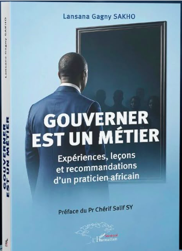 « Gouverner est un Métier » : quand un praticien africain transforme trente ans de terrain en doctrine de gouvernance