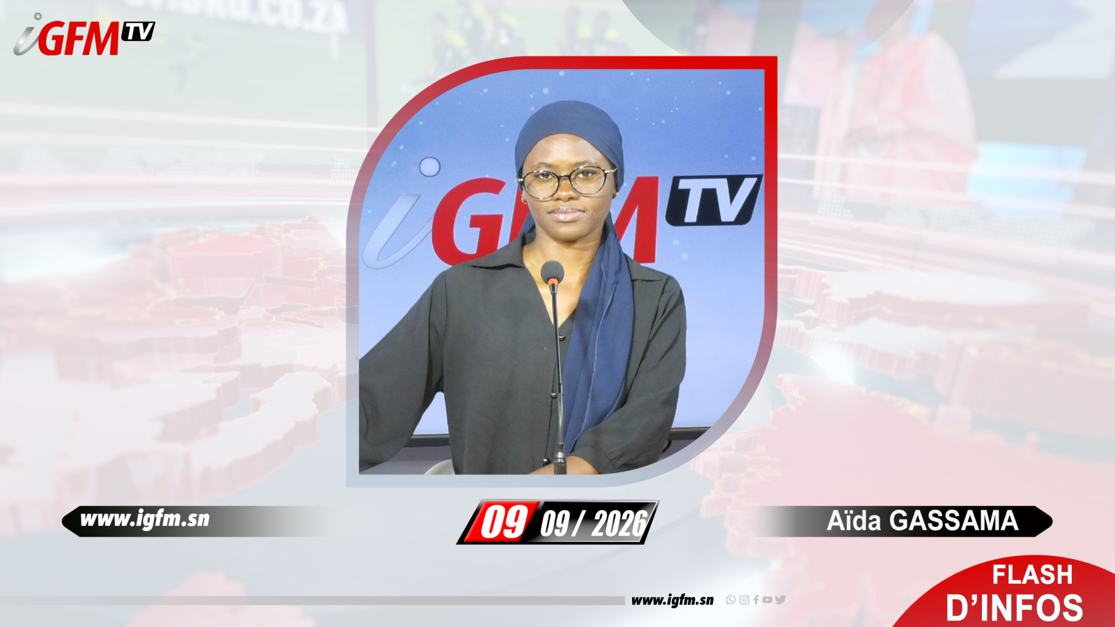 Flash d\'Infos IGFM TV du 09 Septembre 2026 avec Aïda GASSAMA