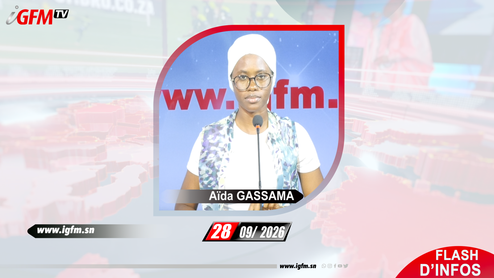 Flash d\'Infos IGFM TV du 28 Septembre 2026 avec Aïda GASSAMA